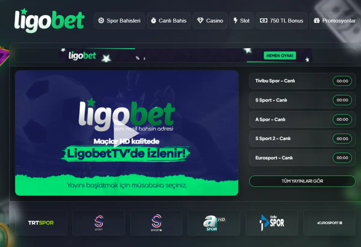 Ligobet TV canlı spor kanalları Tivibu Spor S Sport TRT Spor